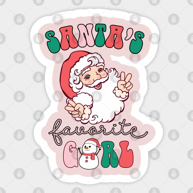 Santa's Favorite Girl Sticker by MZeeDesigns